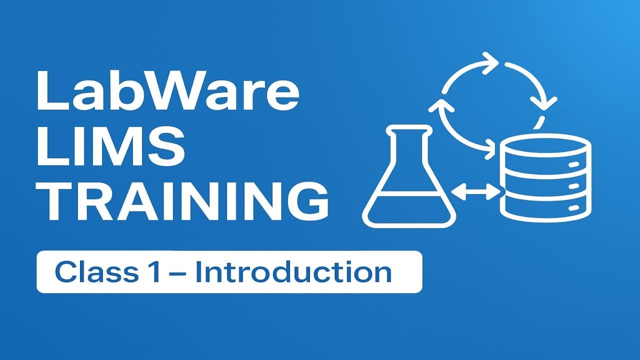 LabWare LIMS Training | Class 1 &ndash; Introduction | LIMS Genie
