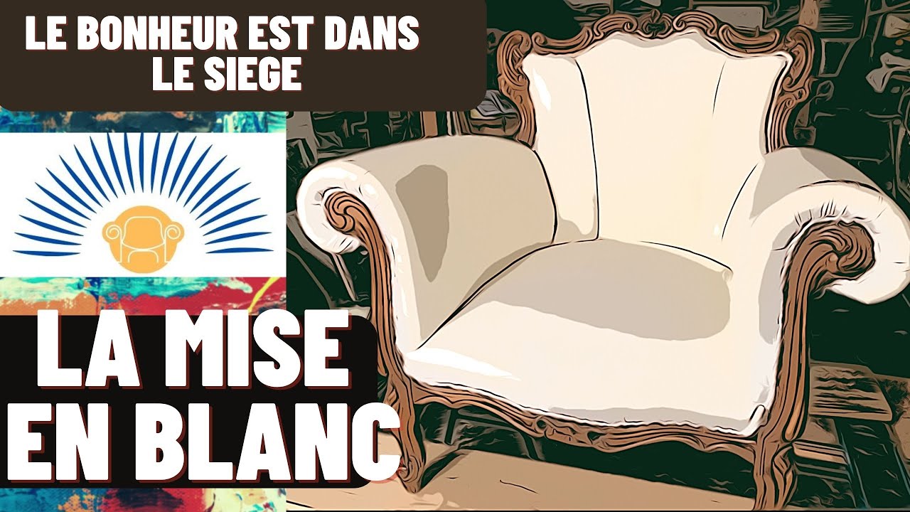 Comment faire une mise en blanc fauteuil ?