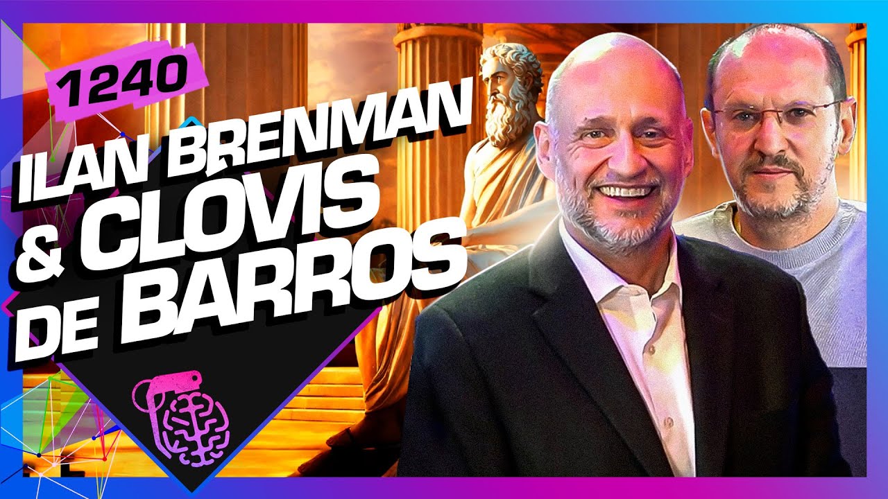 CL&Oacute;VIS DE BARROS E ILAN BRENMAN - Intelig&ecirc;ncia Ltda. Podcast #1240