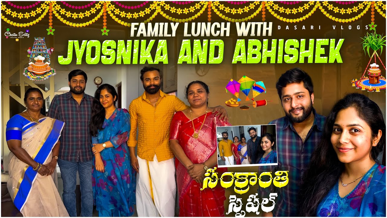 Family Lunch With Jyosnika & Abhishek | Sankranti Special | Dasari Vlogs