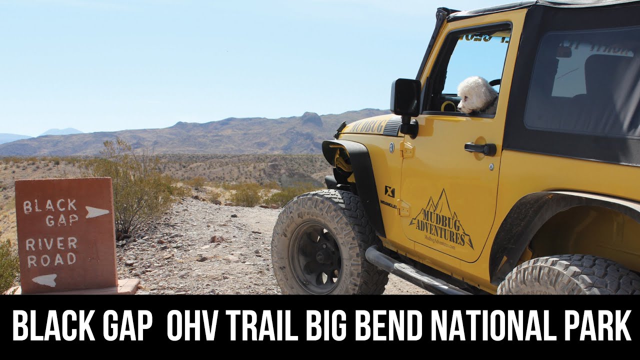 Black Gap OHV Trail- Big Bend National Park