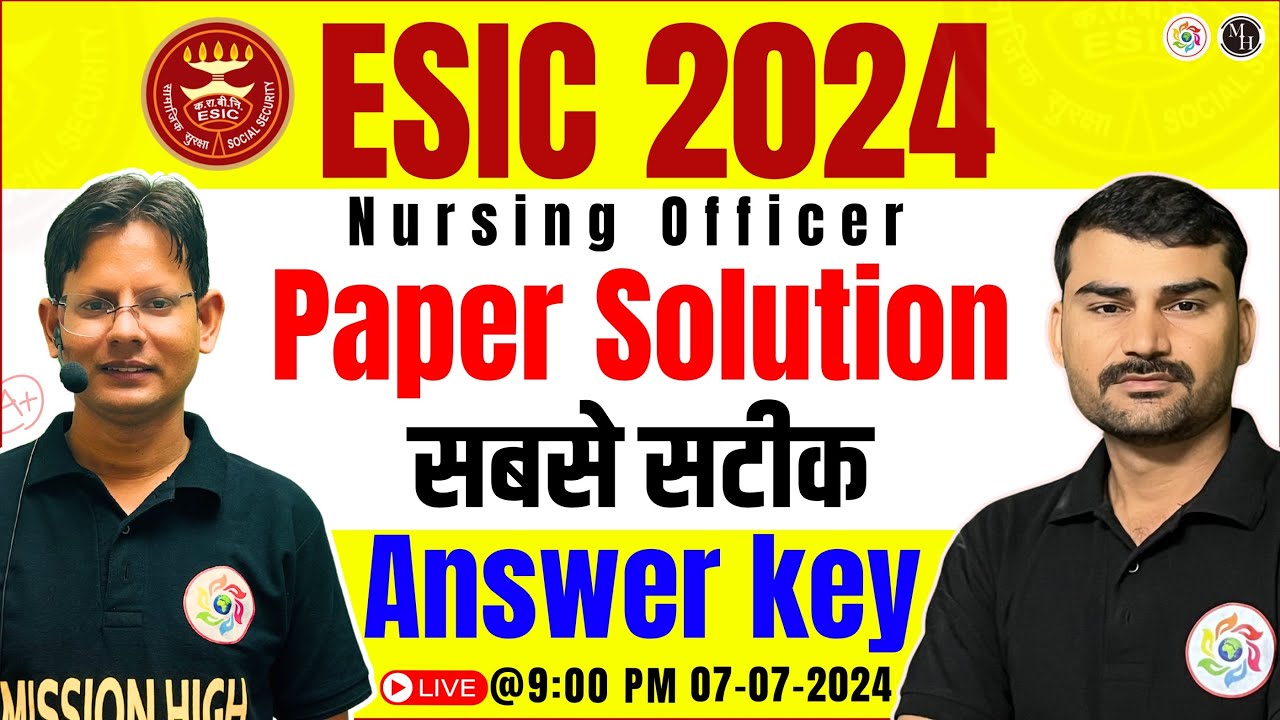 ESIC 2024 Paper Solution | ESIC Staff Nurse Exam Analysis | ESIC UPSC 2024 Question Answer|ESIC2024