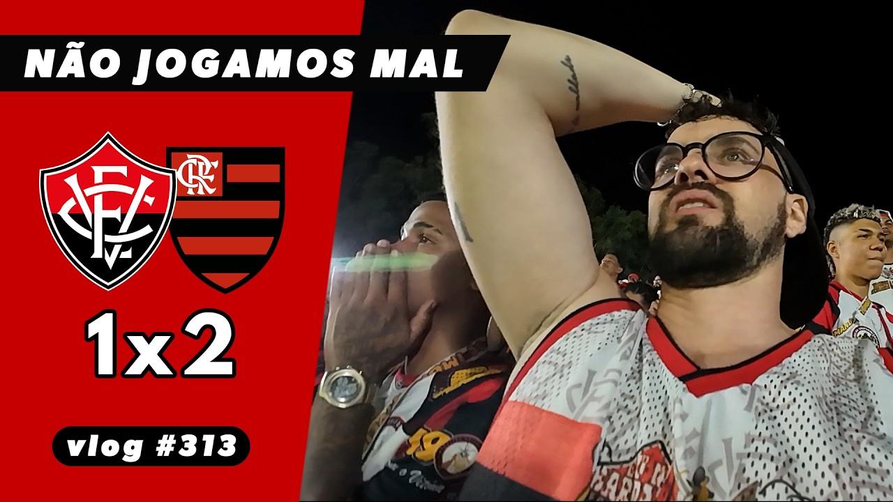Vitória 1x2 Flamengo | MERECÍAMOS AO MENOS O EMPATE!