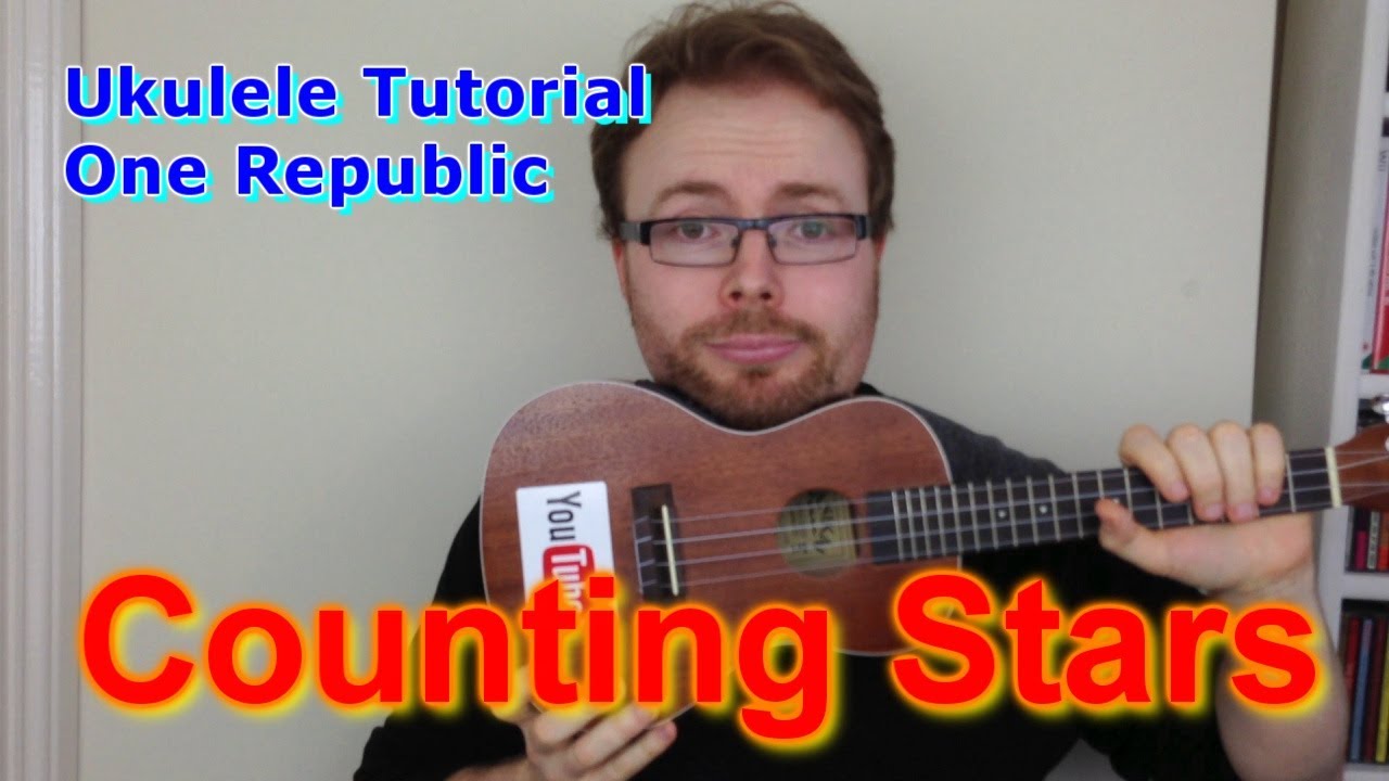 Counting Stars - OneRepublic (Ukulele Tutorial)