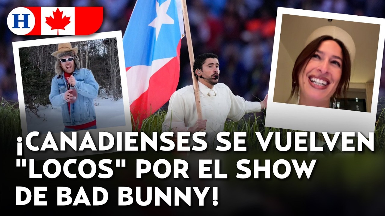 ¡Canadá se siente latino! Efecto Bad Bunny pone al país a bailar salsa tras el show de Medio Tiempo