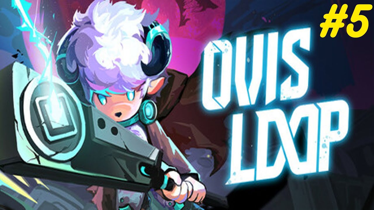 OVIS LOOP (EA: 0.2.6) EP.5