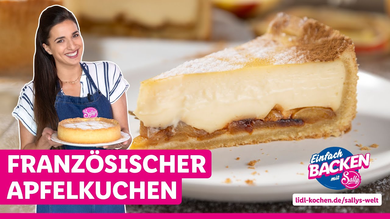 L‘ amour pur: Französischer Apfelkuchen | Schnelles Herbstrezept | Rezepte für Lidl von Sallys Welt