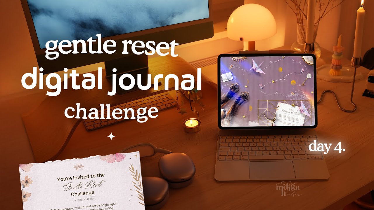 Gentle Reset Digital Journaling Challenge 🌸 Day 4