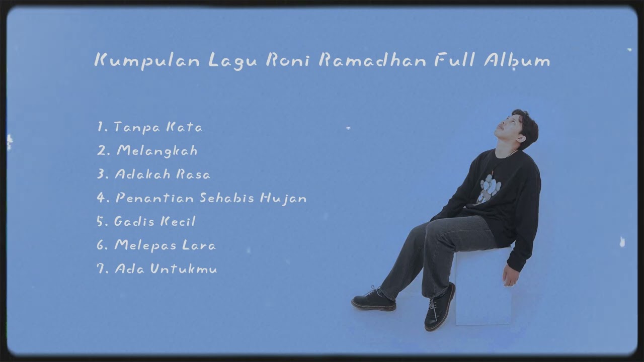 Kumpulan Lagu Roni Ramadhan Full Album