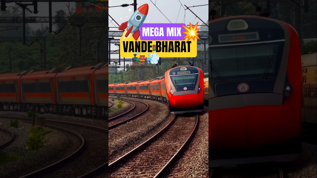 Vande Bharat Superfast Mega Mix😱💥 #shorts #vandebharat #vandebharatexpress #train