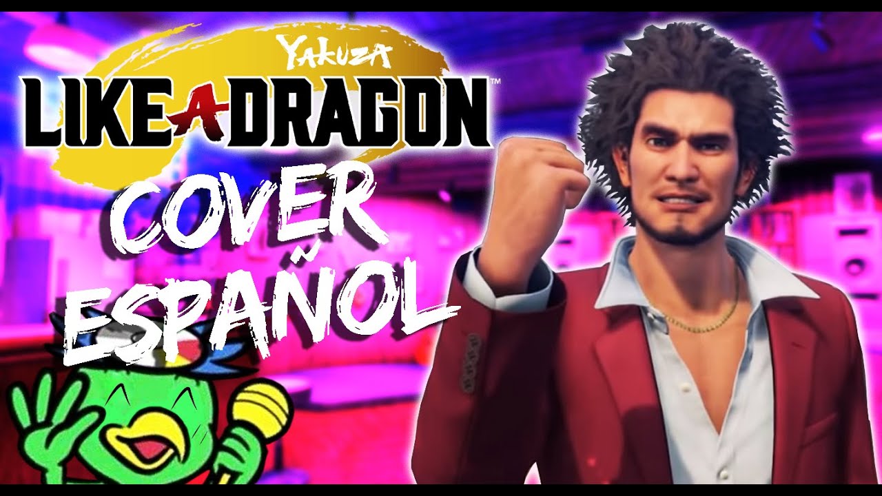 🎶🎤Yakuza Like a Dragon | Cover Español “The Future I Dreamed Of” - Ichiban Karaoke Song🎶🎤