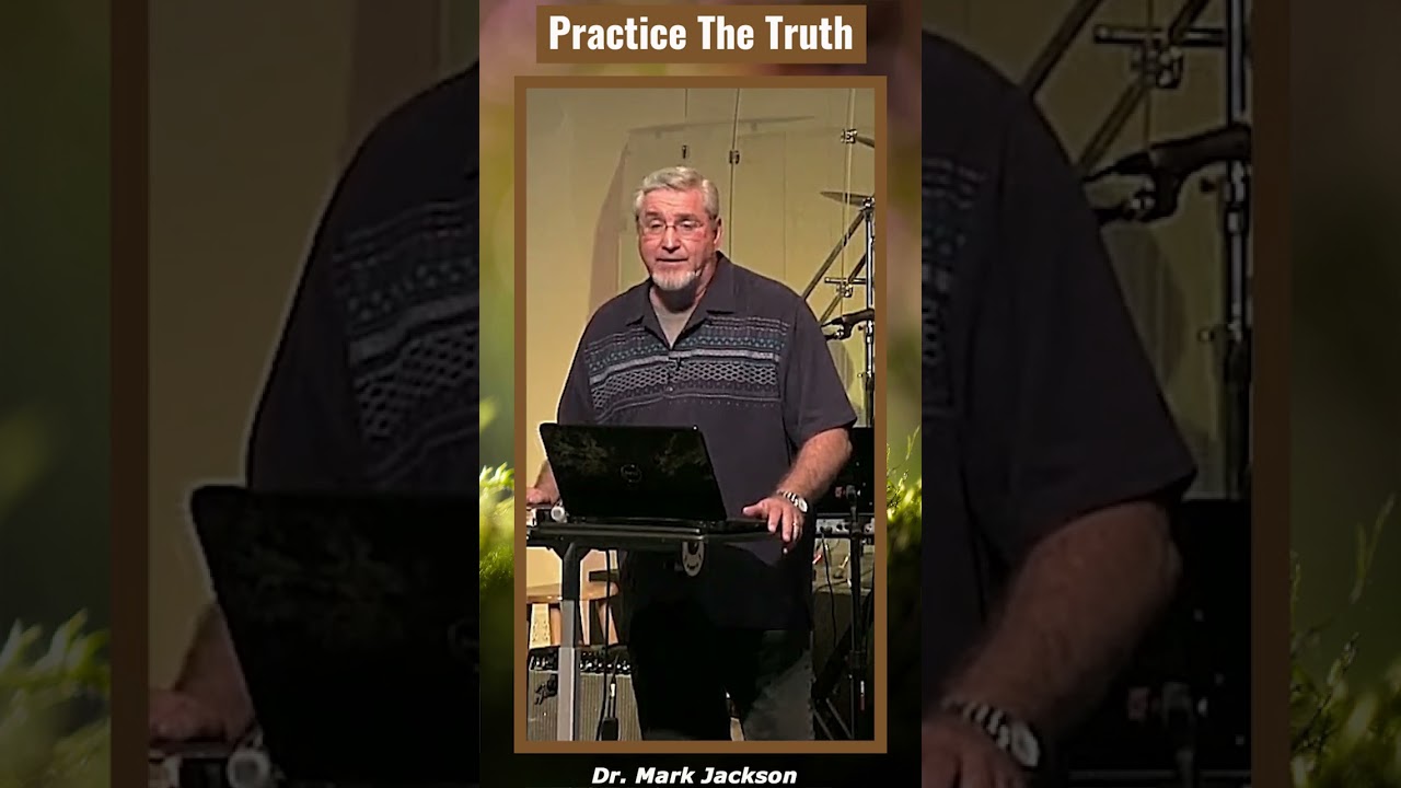 Practice The Truth