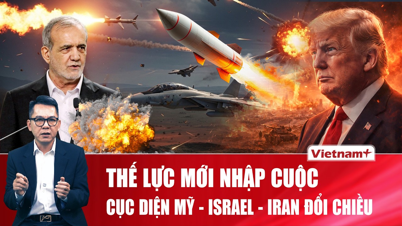 Xuất hiện thế lực mới phía sau Iran, Mỹ - Israel bất ngờ gặp biến
