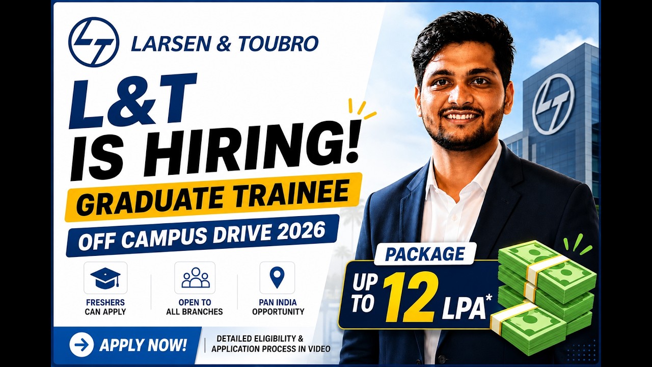 L&T Off Campus Hiring 2026 | Graduate Trainee | Freshers Can Apply | L&T Jobs