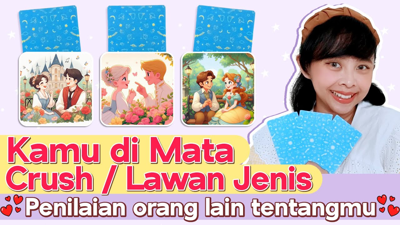 KAMU DI MATA CRUSH / LAWAN JENIS ❤️ PILIH KARTU . Tarot Indonesia . Tarot Jodoh