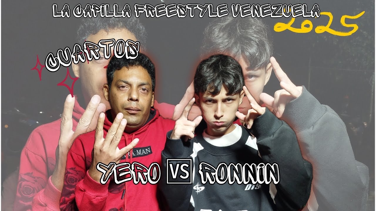 CUARTOS - YERO 🆚 RONNIN- FINAL TEMP 1 - CAPILLA FREESTYLE VENEZUELA