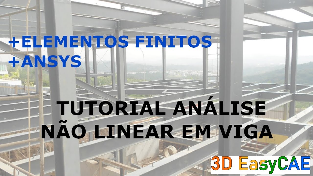COMO FAZER ANÁLISE NÃO LINEAR EM UMA VIGA COM ANSYS | BEAM NON-LINEAR ANALYSIS