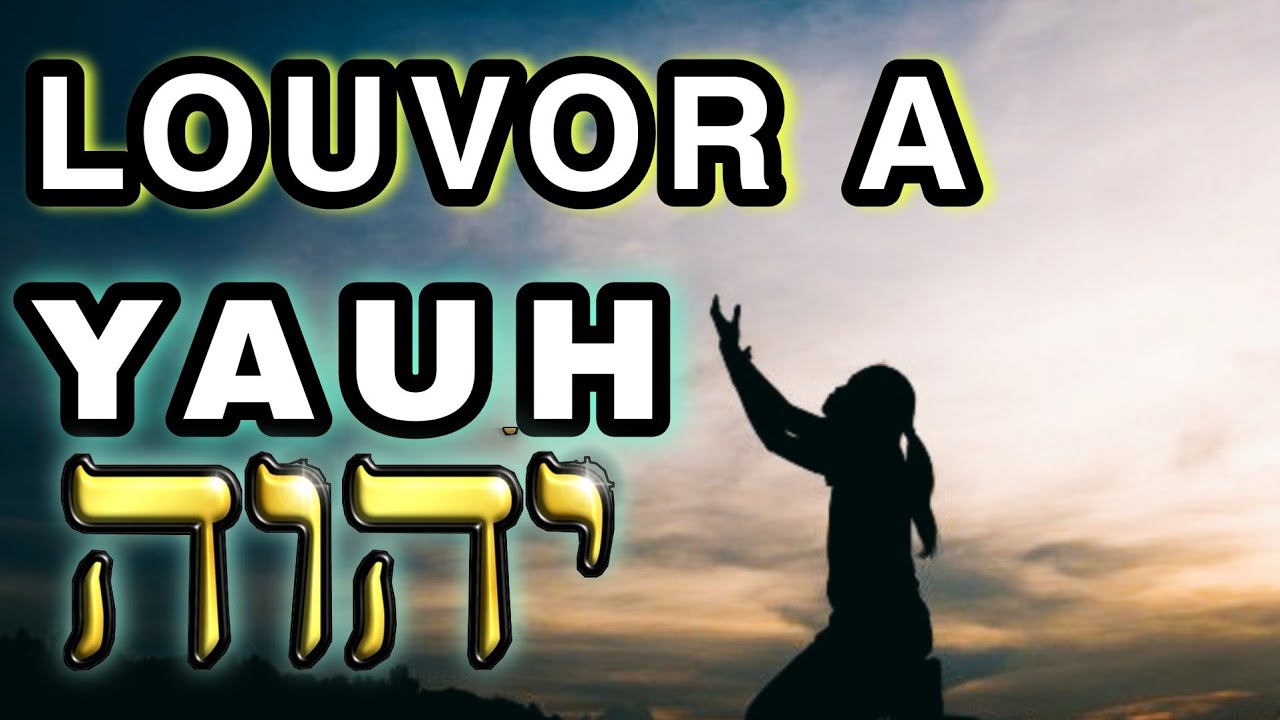 O AMOR É REAL | LOUVOR PARA ALTÍSSIMO YAUH יהוה | AleluYAUH!