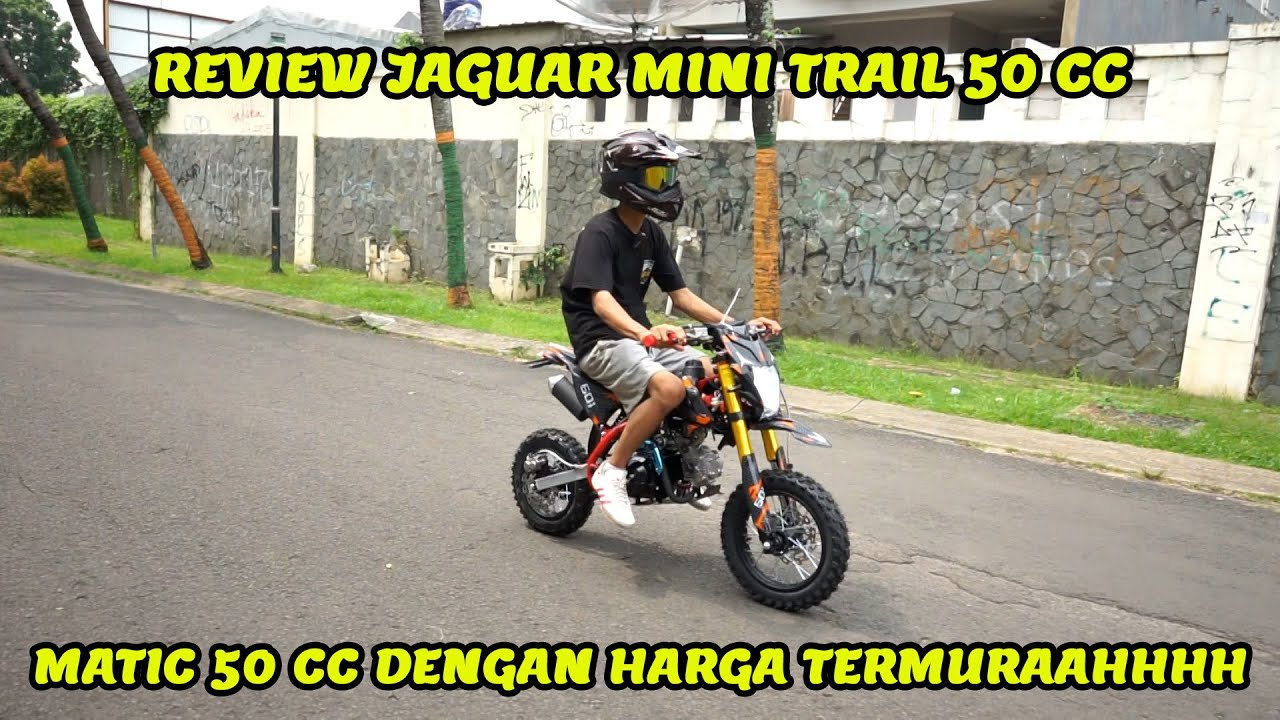 TERBARU MINI TRAIL 50 CC JAGUAR PALING MURAH CUMA DI GARASI OMDICK