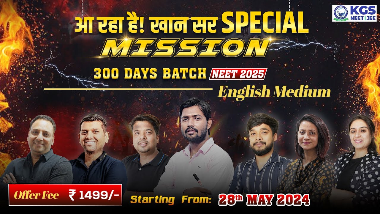 Mission 300 Days English Medium | Lowest Fees Batch For NEET 2025 🔥Khan Sir & KGS NEET 🥳