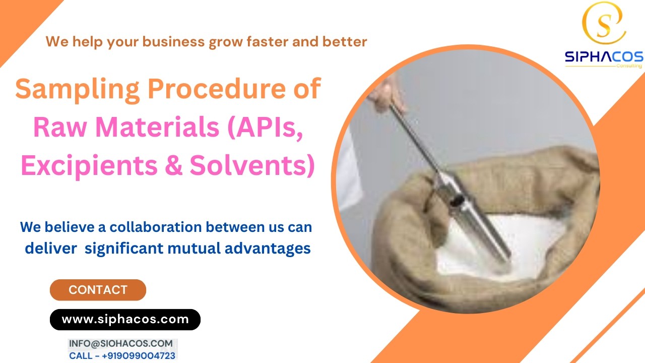 #270 SIPHACOS Sampling Procedure of Raw Materials APIs, Excipients & Solvents