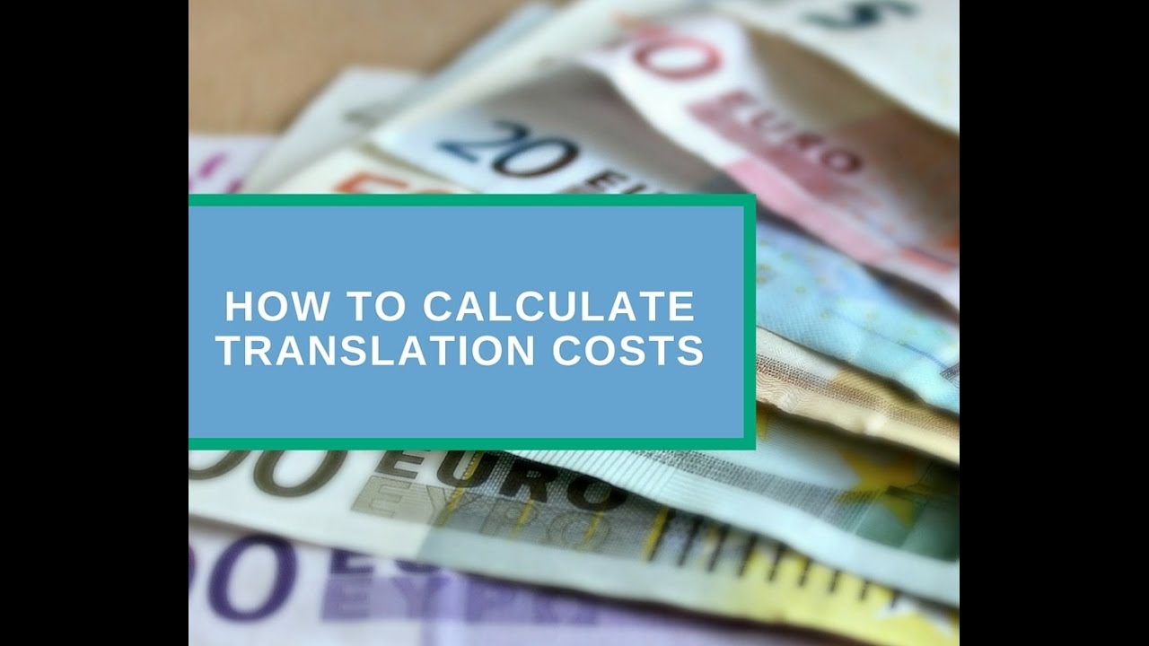 How to Calculate Translation Costs
