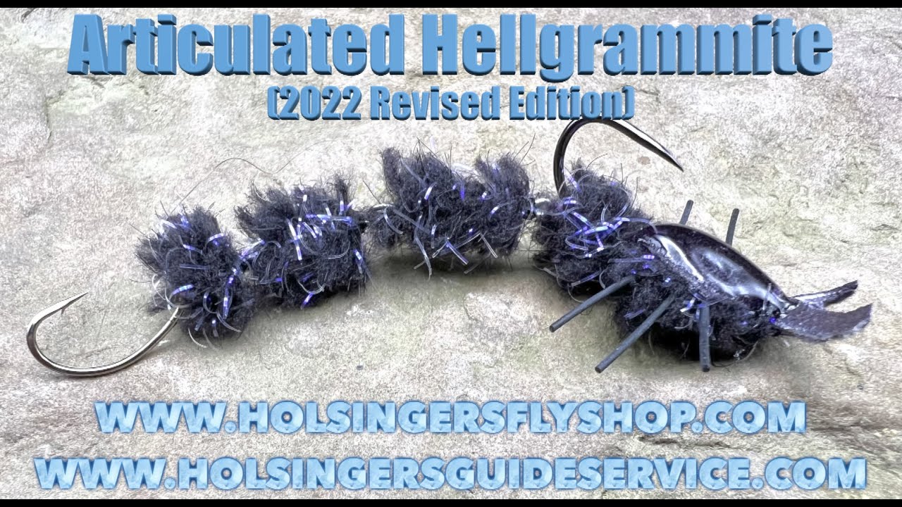 Articulated Hellgrammite, 2022 Edition, Holsinger's Fly Shop