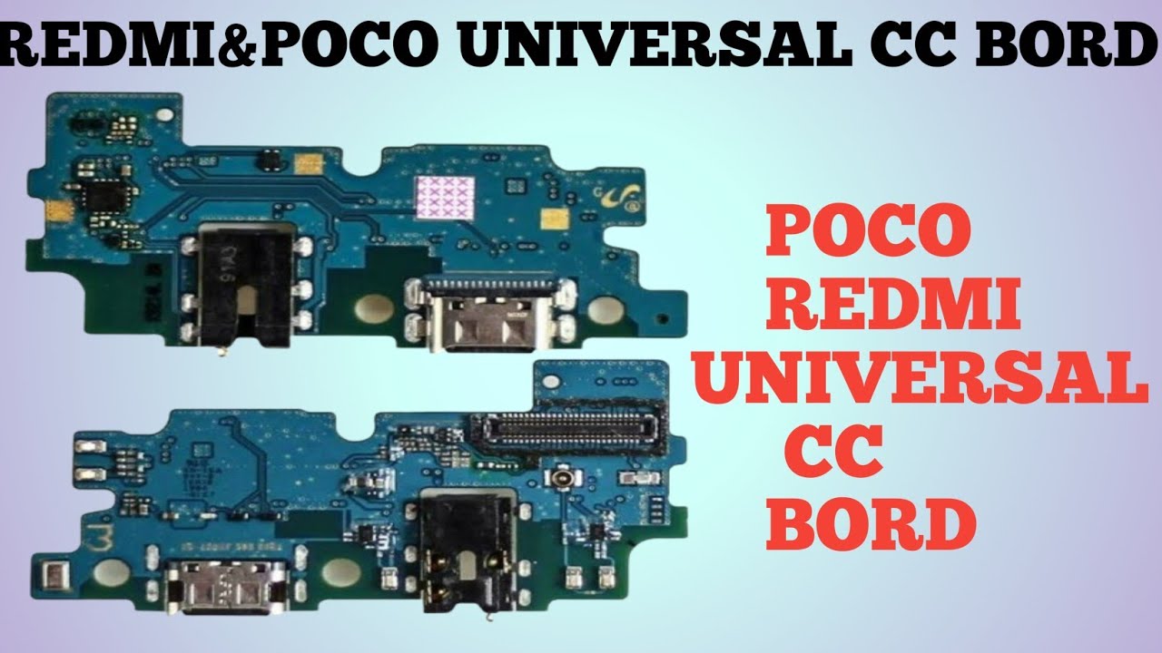  REDMI/ POCO UNIVERSAL CC BOARD! REDMI  UNIVERSAL CHARGING BORAD! UNIVERSAL CC BOARD LIST