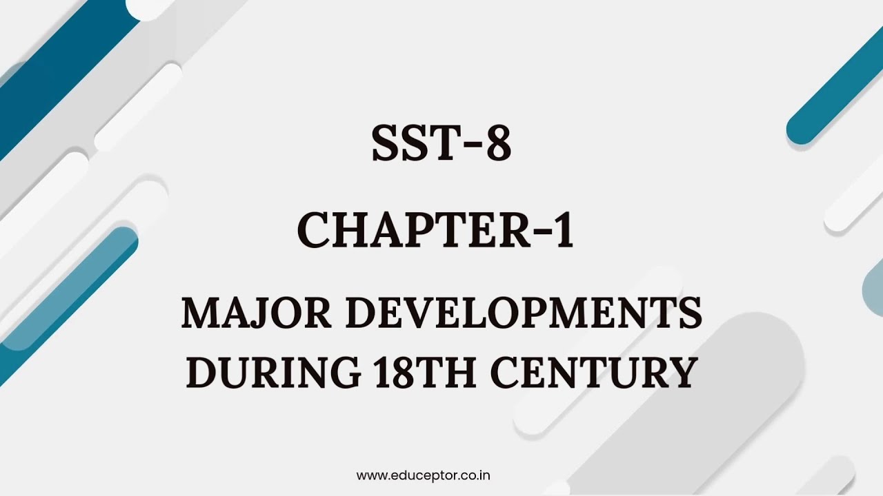 CLASSERA BOOKS SST-8  | CH-1 : MAJOR DEVELOPMENTS DURING 18TH CENTURY