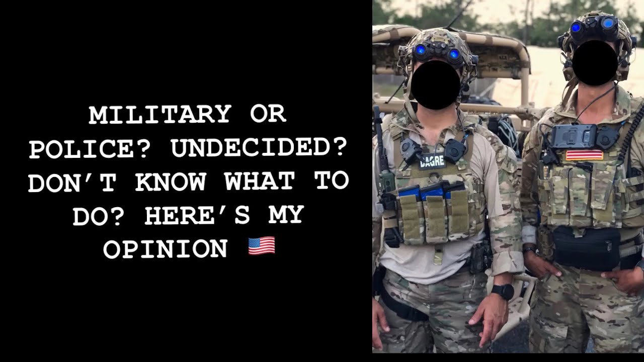 CAN&rsquo;T DECIDE ON WHAT TO DO FIRST MILITARY OR POLICE?
