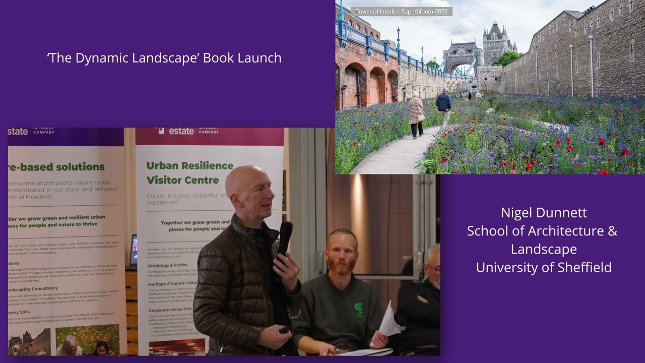 Professor Nigel Dunnett | Talk & Presentation | The Dynamic Landscape Book Launch