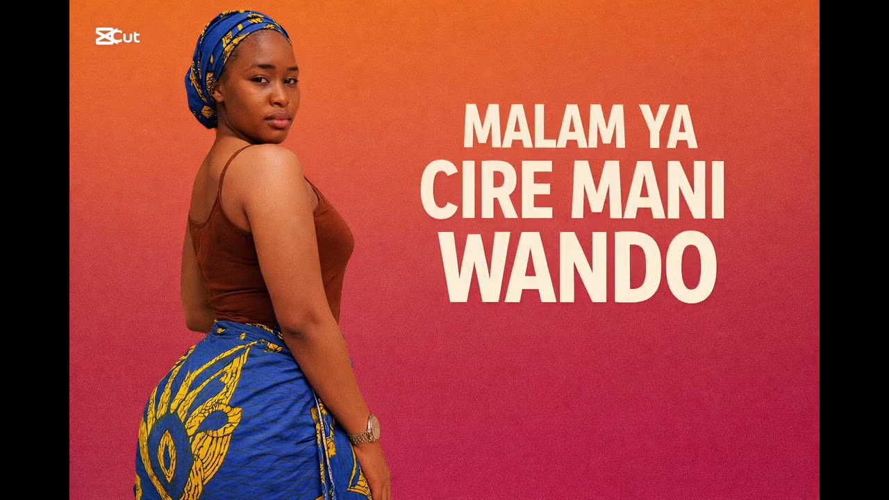 MALAM YA CIRE MANI WANDO