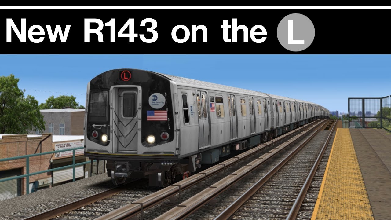 OpenBVE NYC Subway: R143 (L) train
