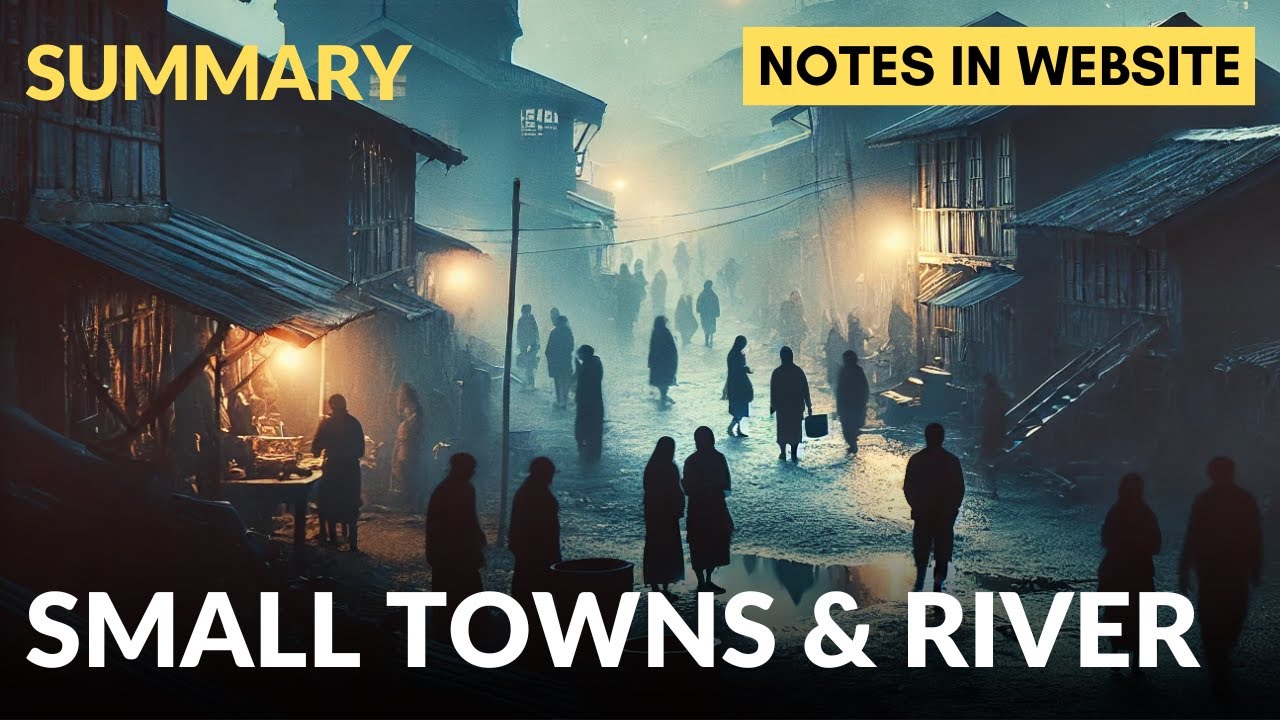 'Small Towns and the River' by Mamang Dai | Explanation in English