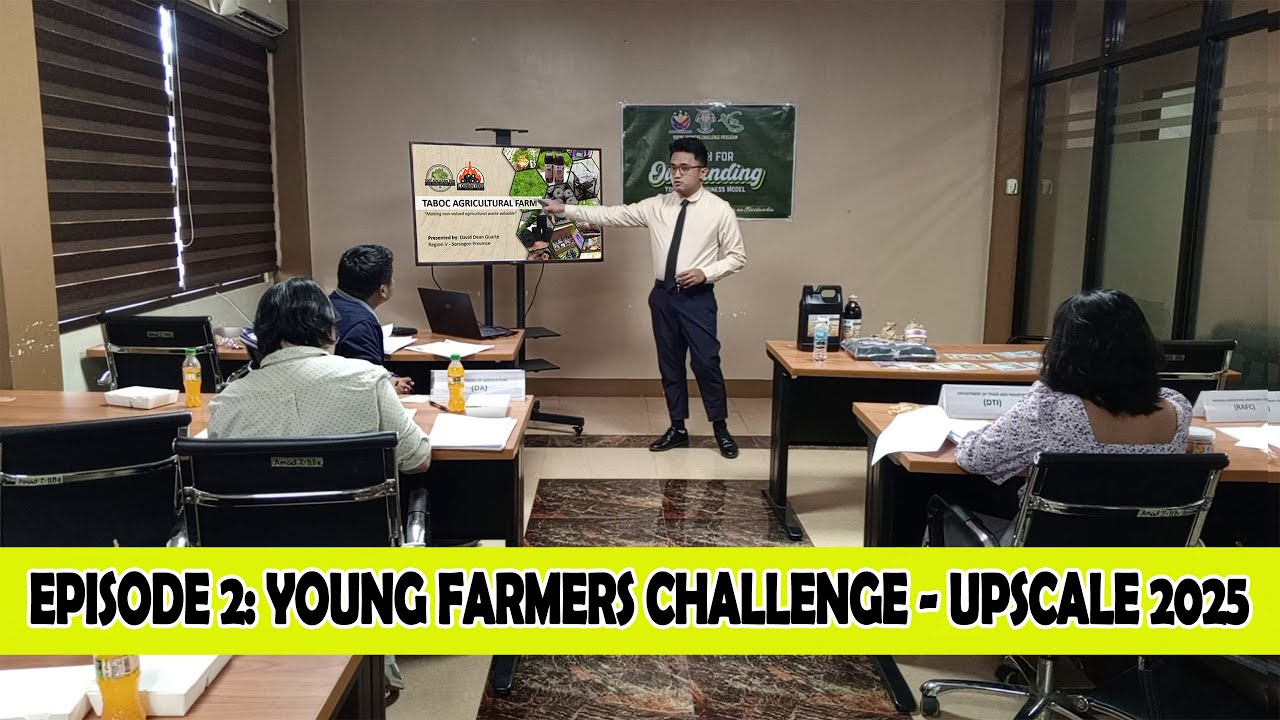 Episode 2: Business Pitch for Young Farmers Challenge - Upscale '25 | #youngfarmerschallenge  #bicol