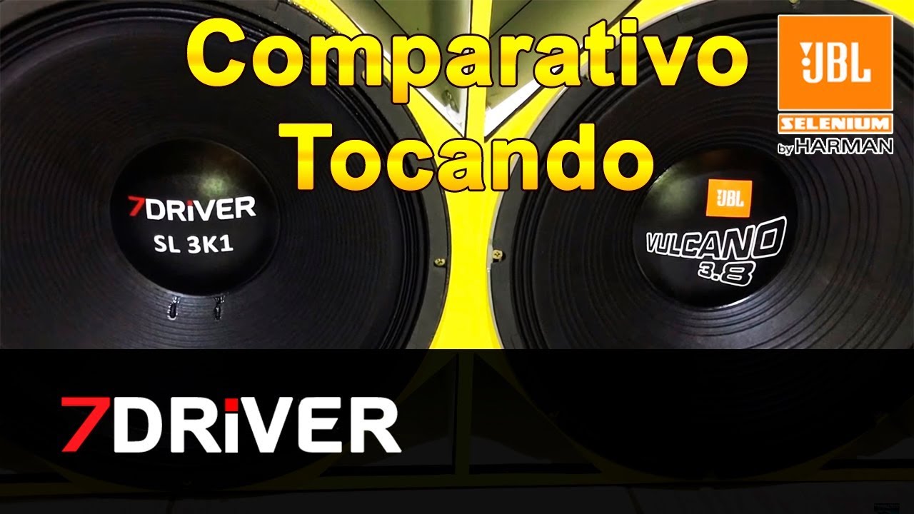 Comparativo TOCANDO 7Driver SL3K1 com JBL Vulcano 3.8 18 Pol
