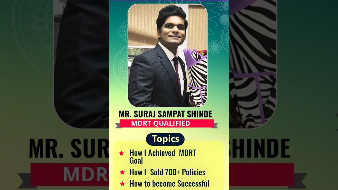 Mr. Suraj Sampat Shinde Speech (MDRT & Sold 700 Policies)