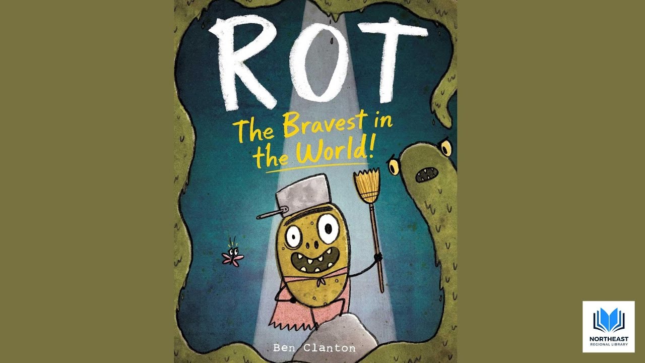 Rot the Bravest in the World by Ben Clanton 🪱 Kids Book ReadAloud