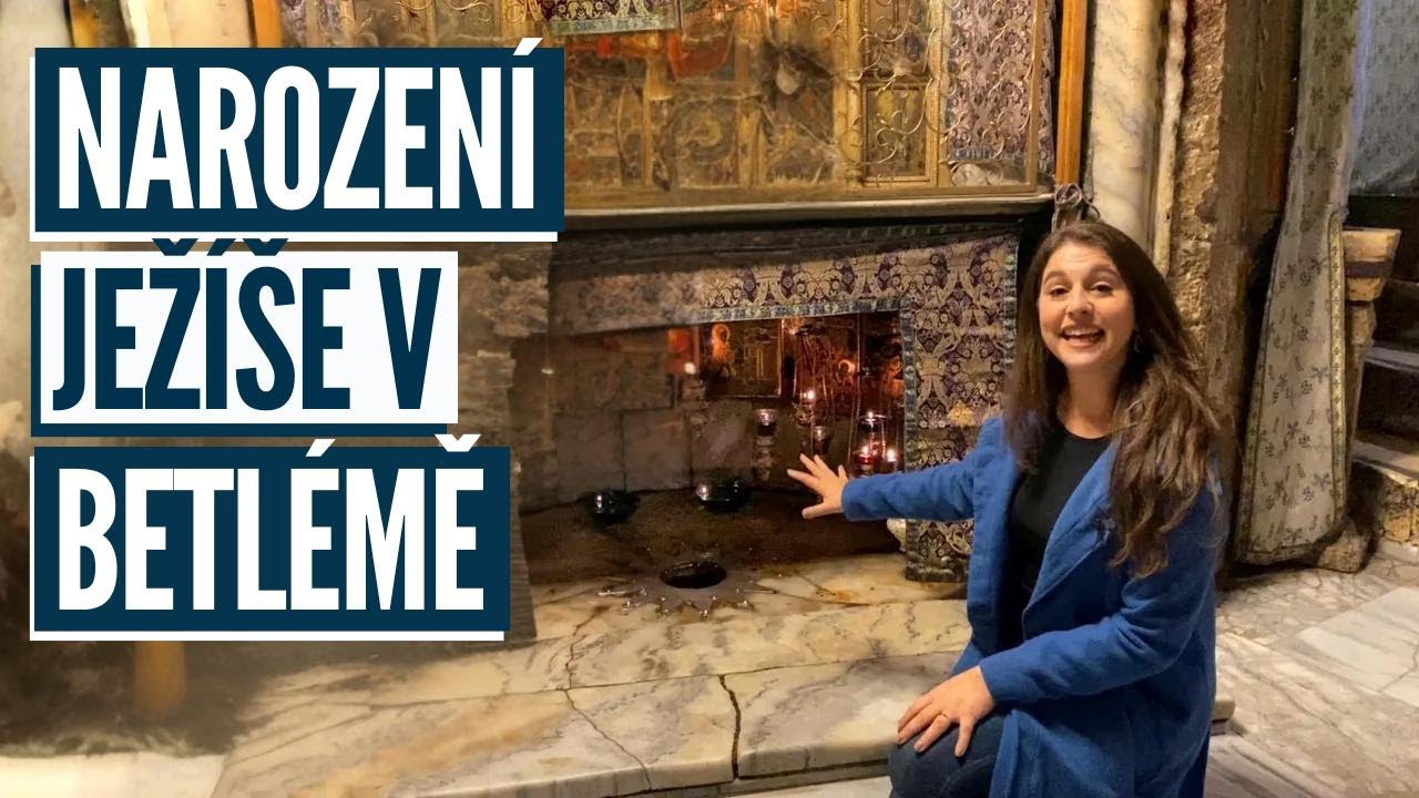 VSTUPUJEME DO M&Iacute;STA, KDE SE NARODIL JEŽ&Iacute;&Scaron;! Pojďme poznat Betl&eacute;m!