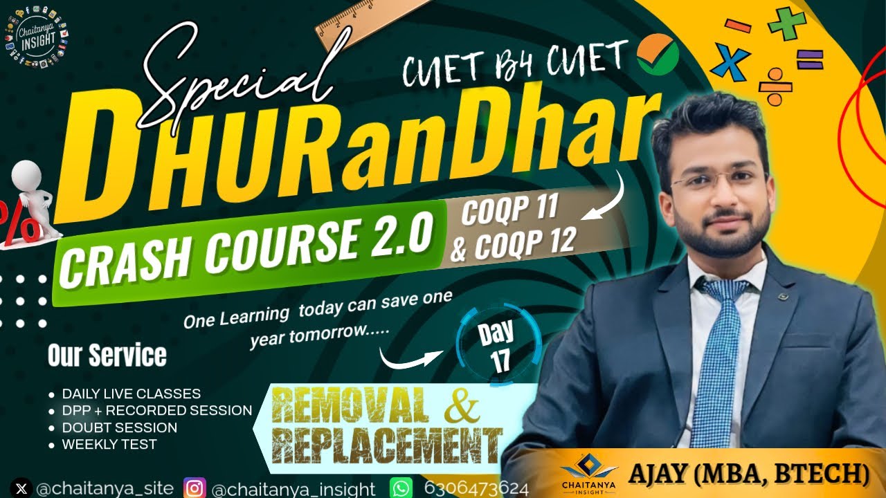 Removal & Replacement || DHURanDHar Crash course 2.0  || CUET MBA+ LLB || QA + LRDI  |