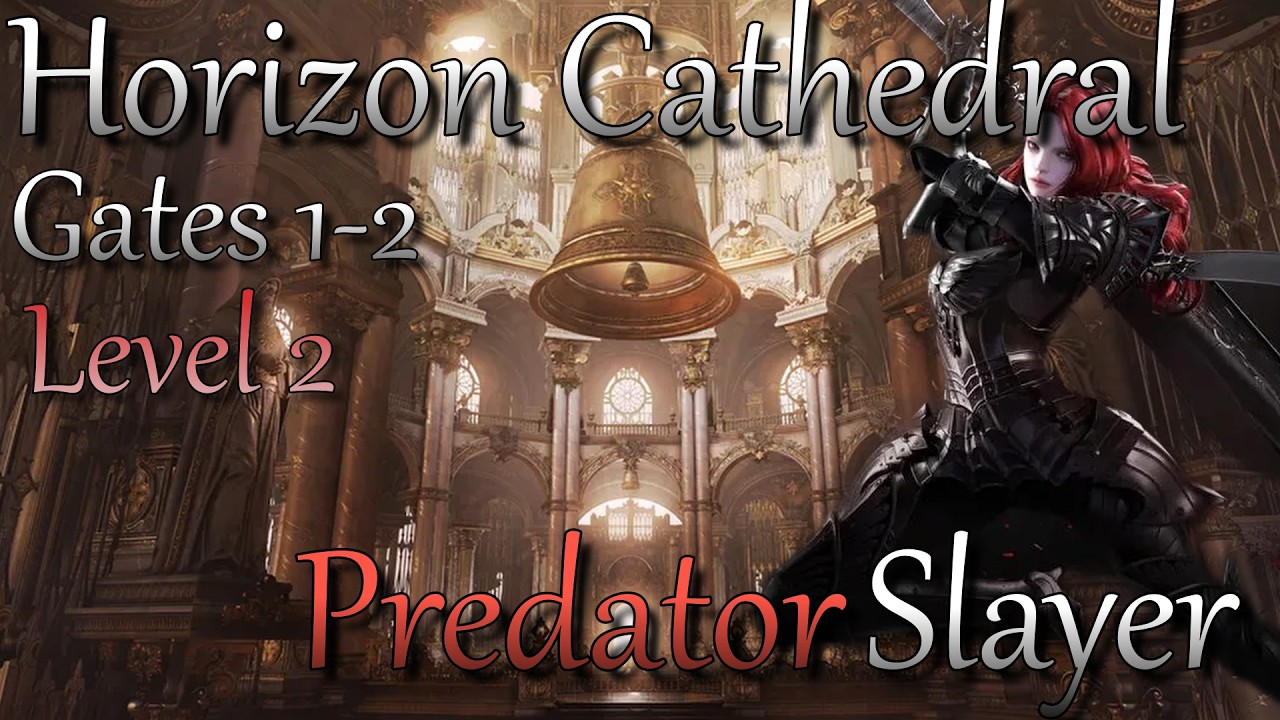 [Lost Ark] 1740 Predator Slayer Horizon Cathedral Level 2 (Gates 1-2)