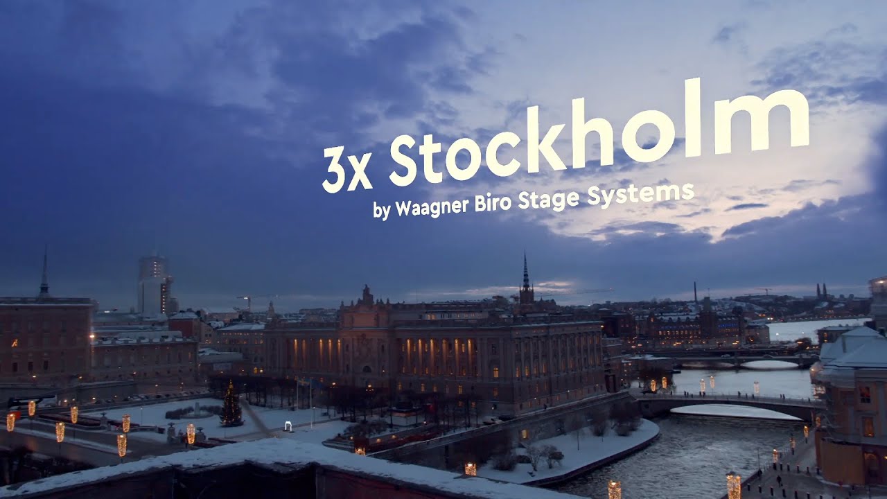 3x Stockholm by Waagner-Biro Stage Systems