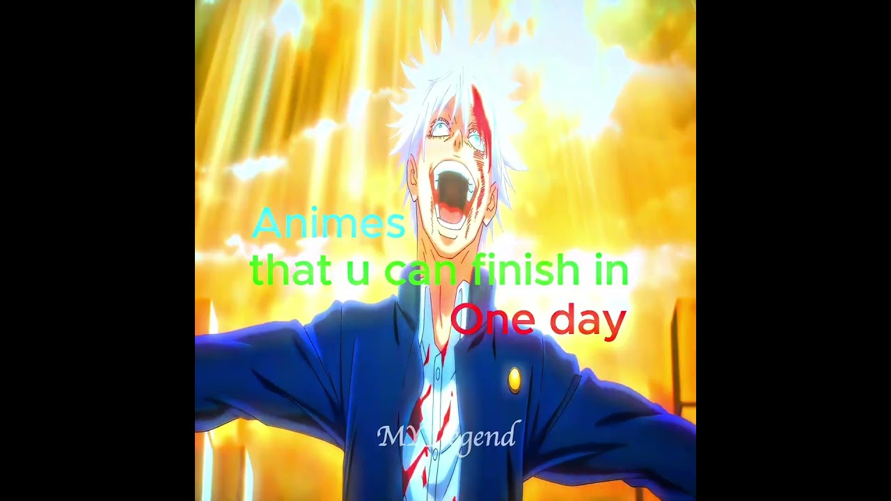 Animes that u can finish in one day 🥶 #aa23 #noads  #anime #edits #popular