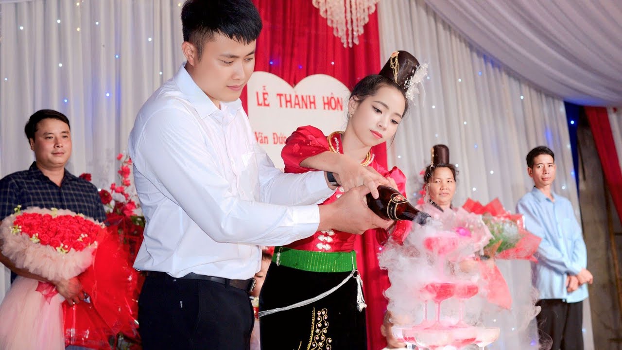 TOÀN CẢNH LỄ THÀNH HÔN CR VĂN ĐỨC - CD DIỆP TOẢN TẠI TƯ GIA NHÀ TRAI BẢN NÀ TÒNG NẬM TY 