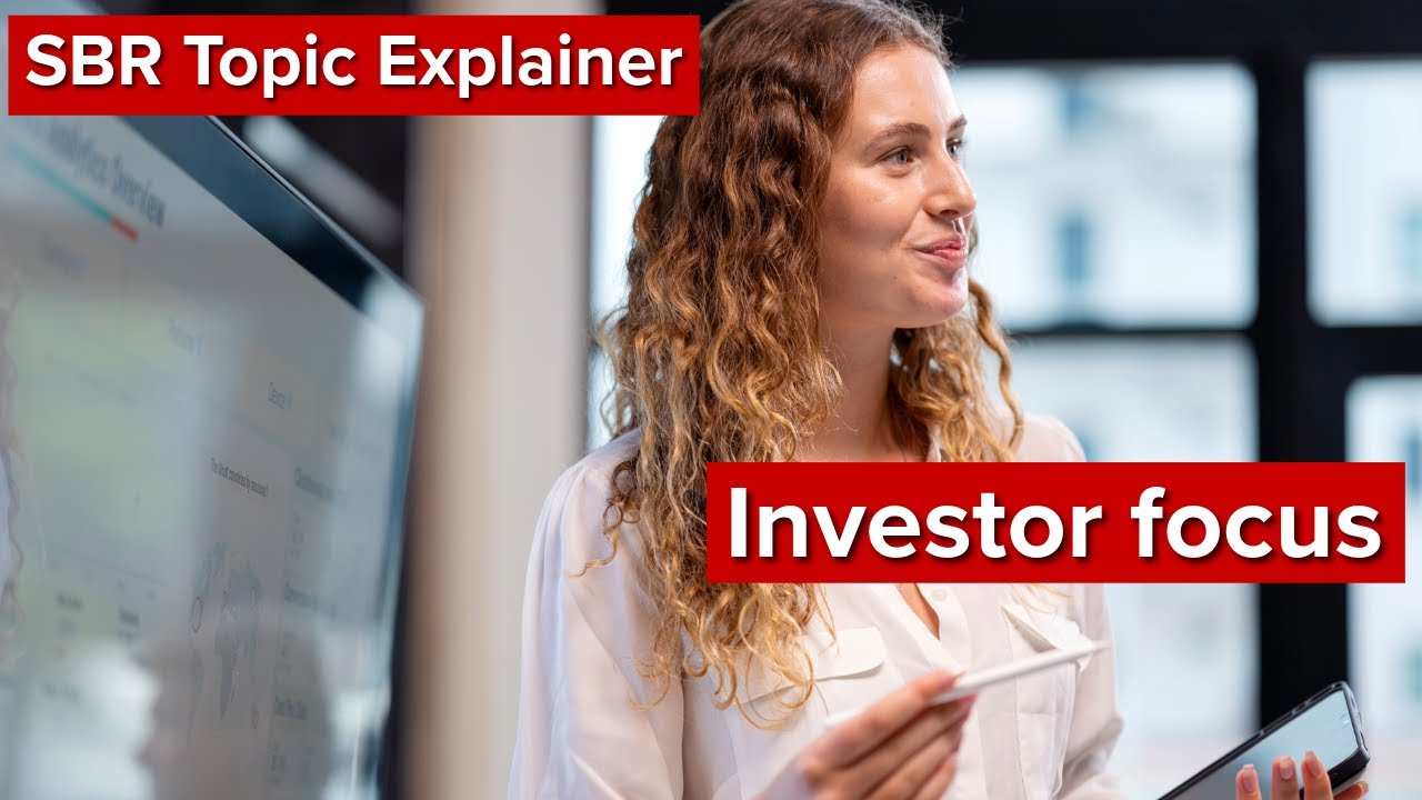 SBR Topic Explainer:  Investor Focus