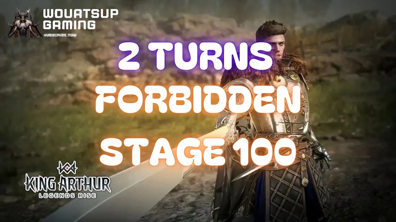 KING ARTHUR: LEGENDS RISE : HOW TO 2 TURNS THE STAGE 100 FROM FORBIDDEN DONJON