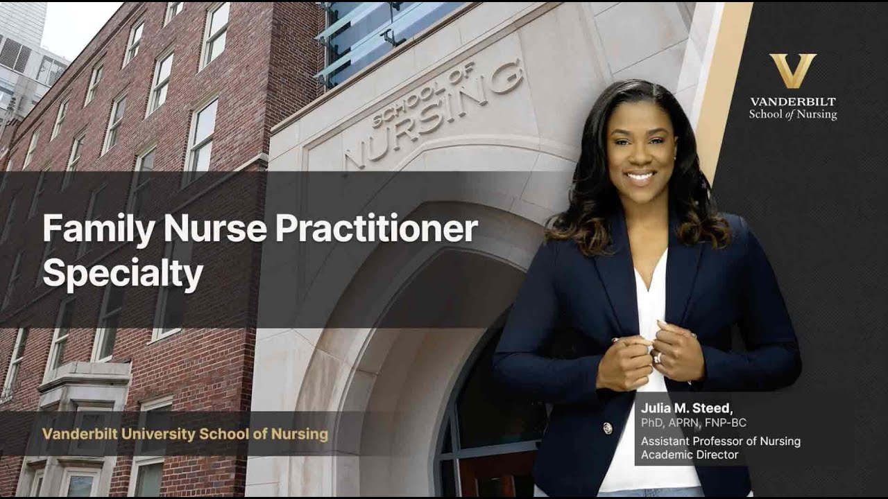 Family Nurse Practitioner (FNP) Specialty at Vanderbilt School of Nursing