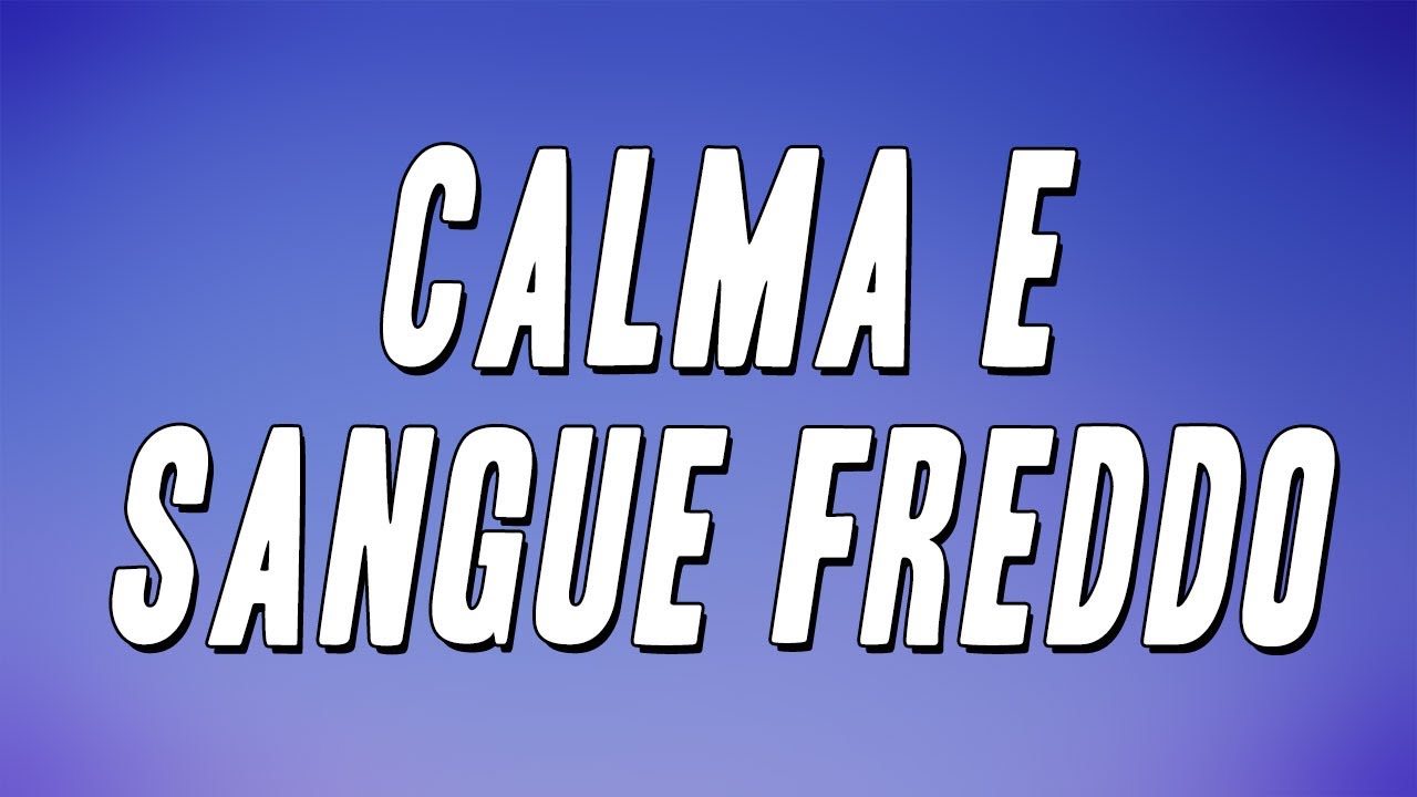 Luca Dirisio - Calma e sangue freddo (Testo)