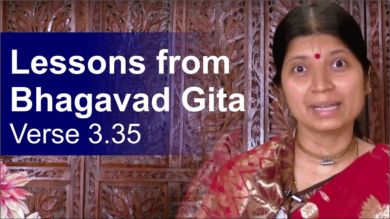 Lessons from Bhagavad Gita Verse 3.35 by Amrta Madhavi Mataji
