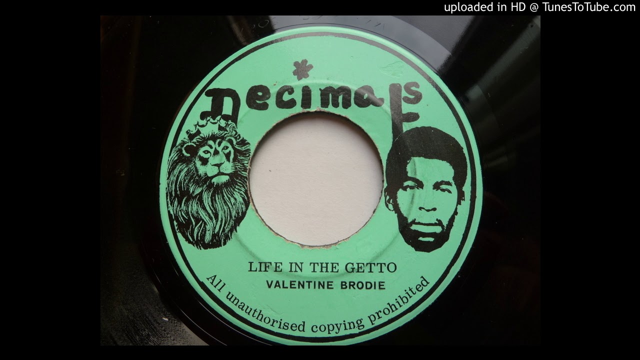 Valentine Brodie - Life In The Ghetto / Getto Dub - Decimals 7
